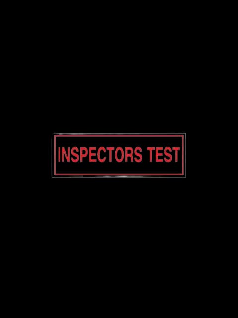 6" X 2" Inspector Test Sign